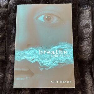 Breathe: A Ghost Story Book